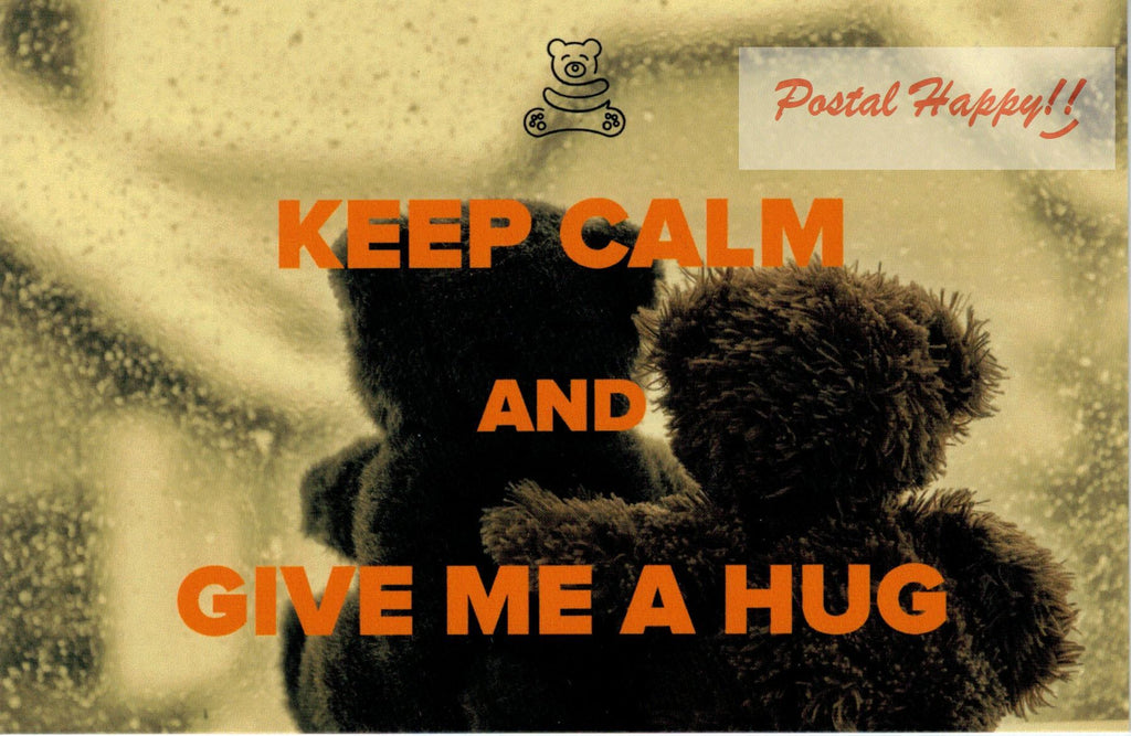 "Keep Calm & Give Me a Hug" Postcard