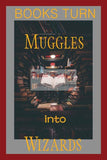 Books Turn Muggles... Postcard