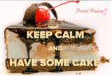 "Keep Calm and Have Some Cake" Postcard