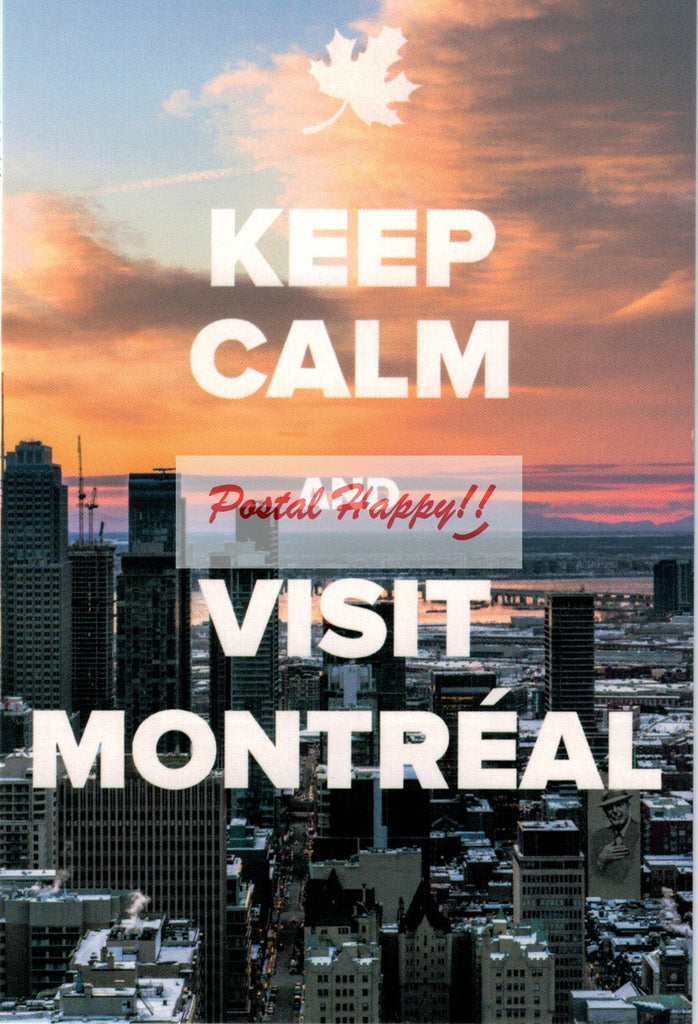 "Keep Calm and Visit Montréal"